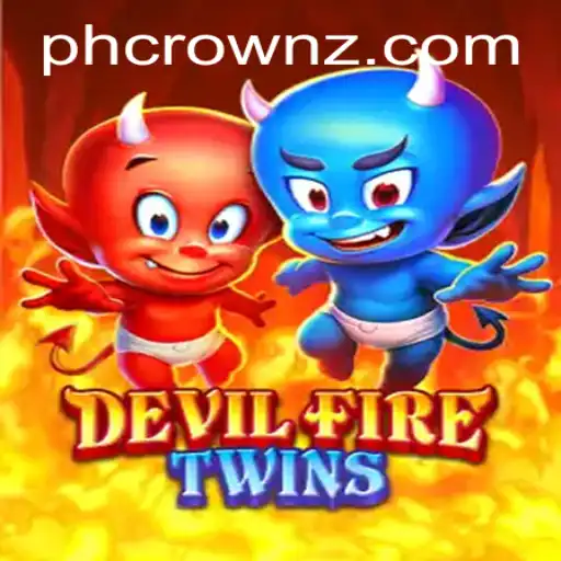 Unveiling DevilFireTwins: A Fiery Journey in the World of Ph Crown